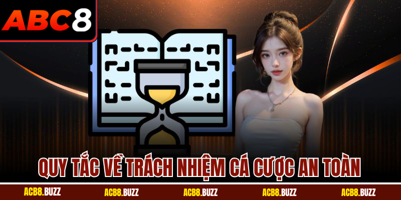 Quy tắc về trách nhiệm cá cược an toàn